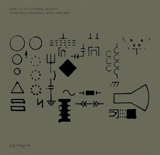 Front cover_Barry Le Va: Fictional Excerpts, Notes, Interviews, Scrapbooks