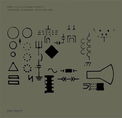 Front cover_Barry Le Va: Fictional Excerpts, Notes, Interviews, Scrapbooks