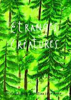 Etranges créatures by Cristina Sitja Rubio