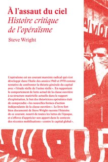Front cover_A l'assaut du ciel : composition de classe et lutte de classe dans le marxisme autonome italien