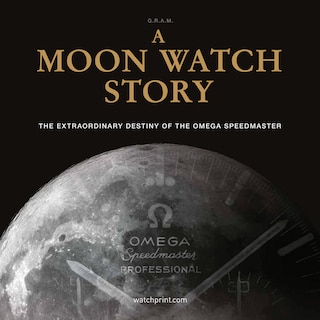 Front cover_A Moon Watch Story