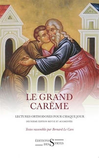 Front cover_Le grand carême : lectures orthodoxes pour chaque jour