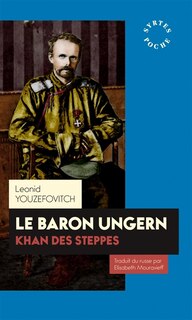 Front cover_Le baron Ungern : khan des steppes