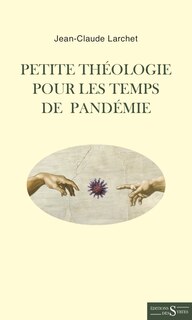 Front cover_Petite théologie pour les temps de pandémie