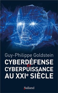 Front cover_Cyberdéfense et cyberpuissance au XXIe siècle