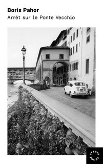 Couverture_Arrêt sur le Ponte Vecchio