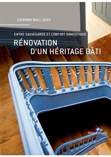 Couverture_Rénovation d'un héritage bâti