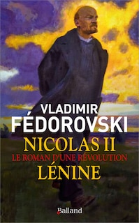 Front cover_Nicolas II, Lénine