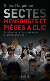 Front cover_Sectes, mensonges et pièges à clic