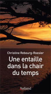 Front cover_Une entaille dans la chair du temps