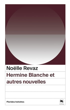 Hermine Blanche et autres nouvelles