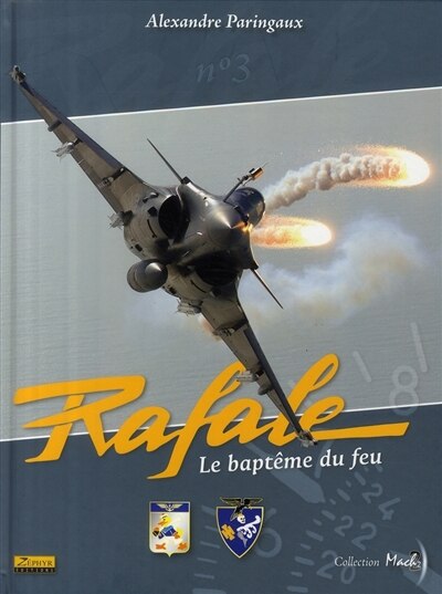 Rafale, le baptême du feu