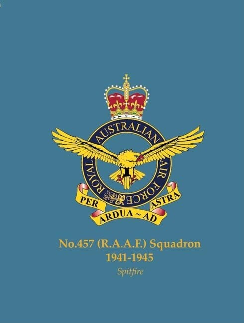 Front cover_No.457 (Raaf) Squadron, 1941-1945