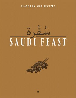 Couverture_Saudi Feast: Flavours and Recipies