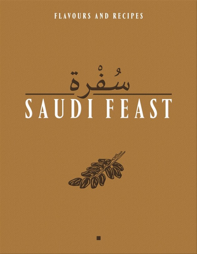 Couverture_Saudi Feast: Flavours and Recipies
