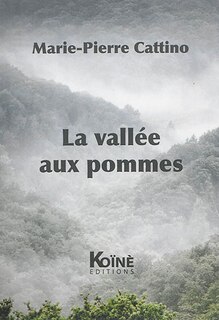 Front cover_La vallée aux pommes : quand les enfants sortent du sentier de la guerre, c'est pour jouer à l'aigle et au cochon : théâtre