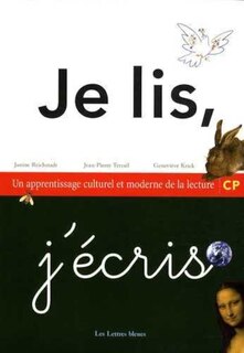 Couverture_Je lis, j'écris : un apprentissage culturel et moderne de la lecture, CP