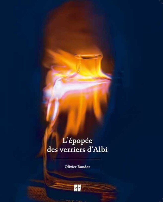 L´EPOPEE DES VERRIERS D´ALBI