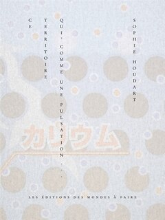 Couverture_Ce territoire qui, comme une pulsation...