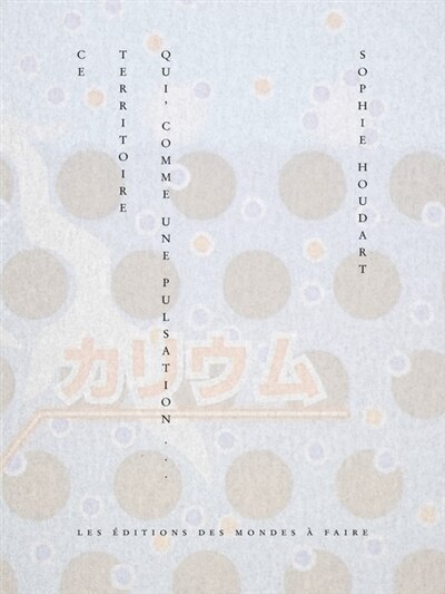 Couverture_Ce territoire qui, comme une pulsation...