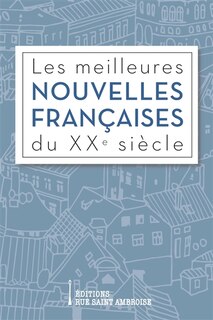 Couverture_Les meilleures nouvelles fran&ccedil;aises du XXe si&egrave;cle