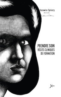 Front cover_Prendre soin : récits cliniques de formation