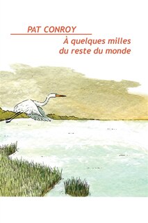 Front cover_A quelques milles du reste du monde