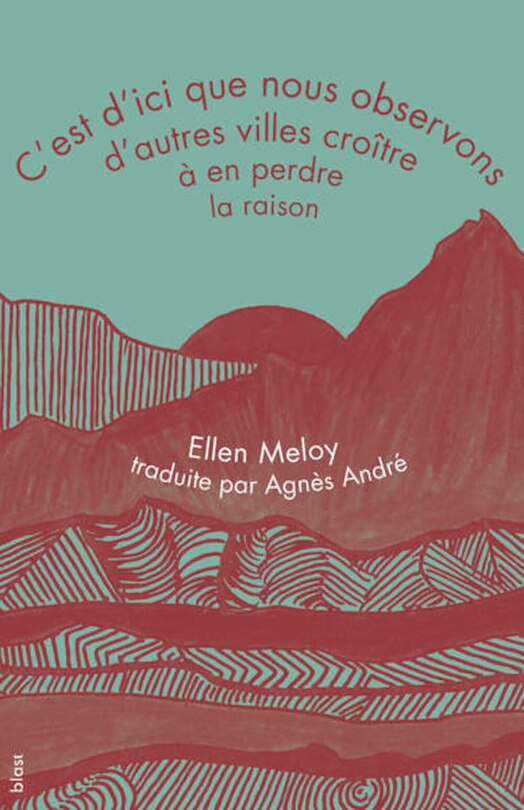 Couverture_C'est d'ici que nous observons d'autres villes croître à en perdre la raison