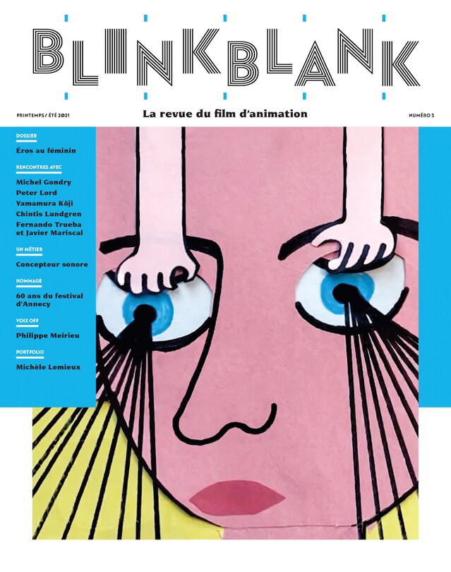 Front cover_Blink Blank : la revue du film d'animation, n&deg;3. Eros au f&eacute;minin