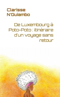 Couverture_De Luxembourg &agrave; Poto-Poto
