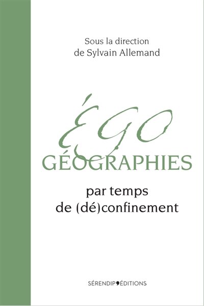 Front cover_Egog&eacute;ographies : par temps de (d&eacute;)confinement