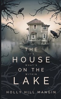 Front cover_The House on the Lake