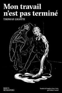 Front cover_Mon travail n'est pas terminé : et autres contes d'horreur en entreprise
