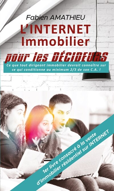 Couverture_L' INTERNET IMMOBILIER pour LES DECIDEURS