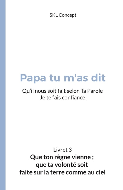 Front cover_Que ton règne vienne; que ta volonté soit faite sur la terre comme au ciel