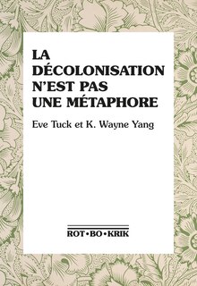 La décolonisation n'est pas une métaphore