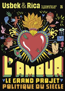 Front cover_Usbek & Rica, n°35. L'amour : le grand projet politique du siècle