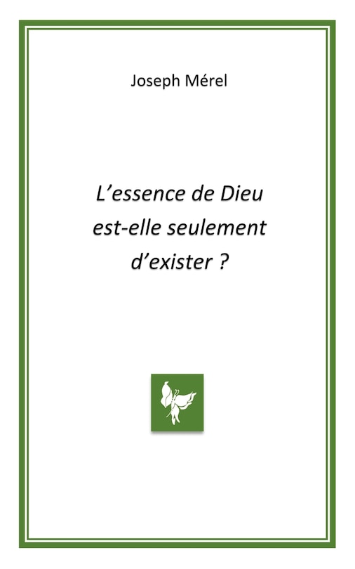 Couverture_L'essence de Dieu est-elle seulement d'exister
