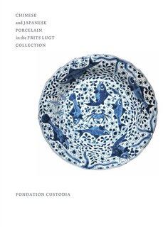Front cover_Chinese and Japanese Porcelain in the Frits Lugt Collection