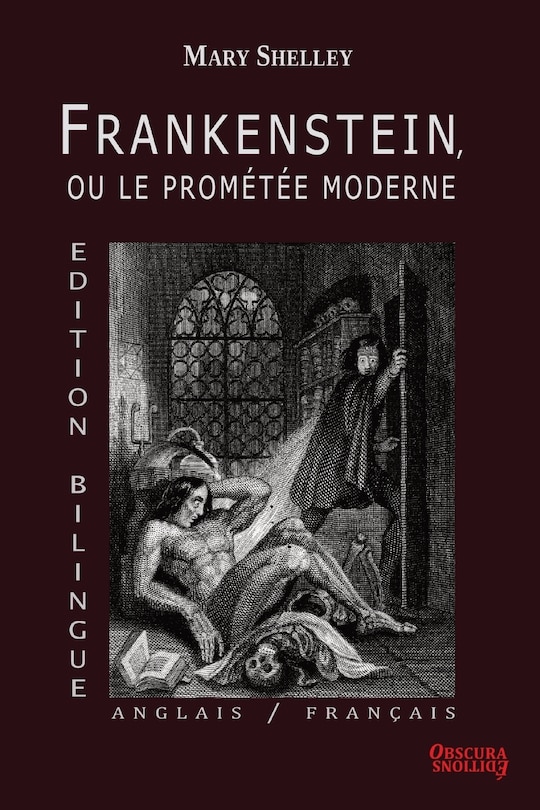 Front cover_Frankenstein, ou le Promtée Moderne - Edition Bilingue - Anglais / Français