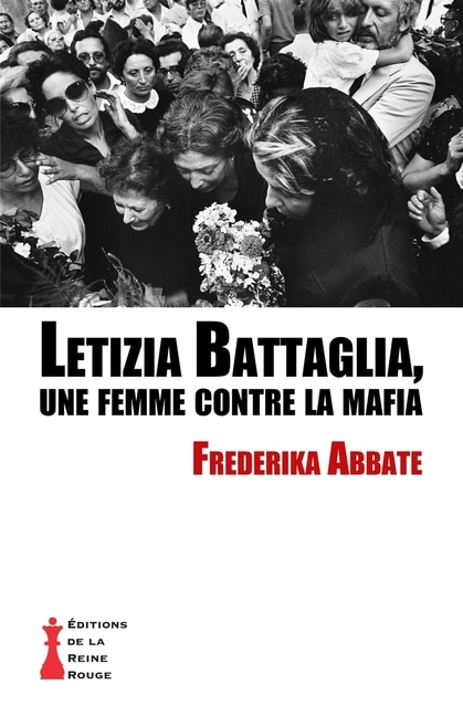 Couverture_Letizia Battaglia, une femme contre la mafia