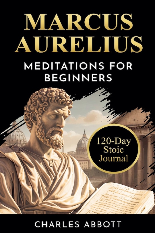 Front cover_Marcus Aurelius, Meditations for Beginners