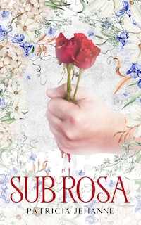 Front cover_Sub Rosa
