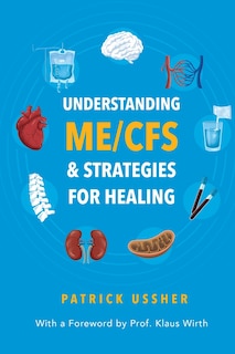 Front cover_Understanding ME/CFS & Strategies for Healing