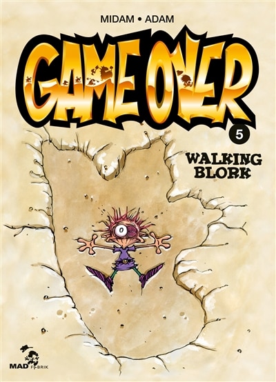 Front cover_Game over, Vol. 5. Walking blork