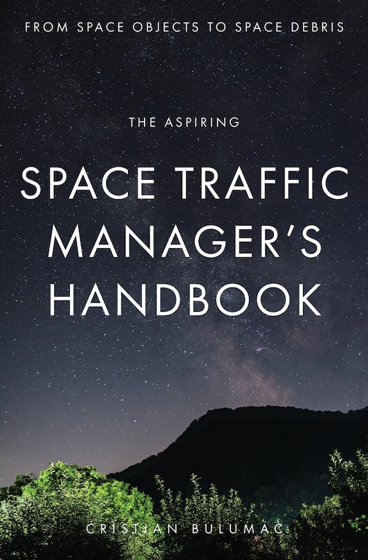 Front cover_The aspiring Space Traffic Manager's Handbook