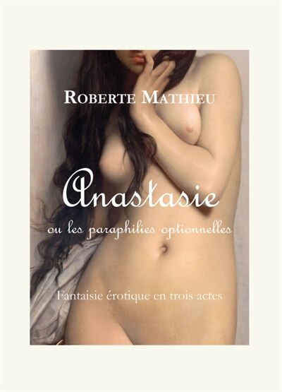Couverture_Anastasie.. les paraphilies optionnelles