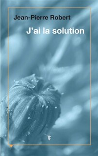 Couverture_J'ai la solution