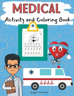 Medical Activity And Coloring Book: Amazing Kids Activity Books, Activity Books For Kids - Over 120 Fun Activities Workbook, Page Large