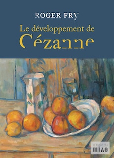 Front cover_Le d&eacute;veloppement de C&eacute;zanne